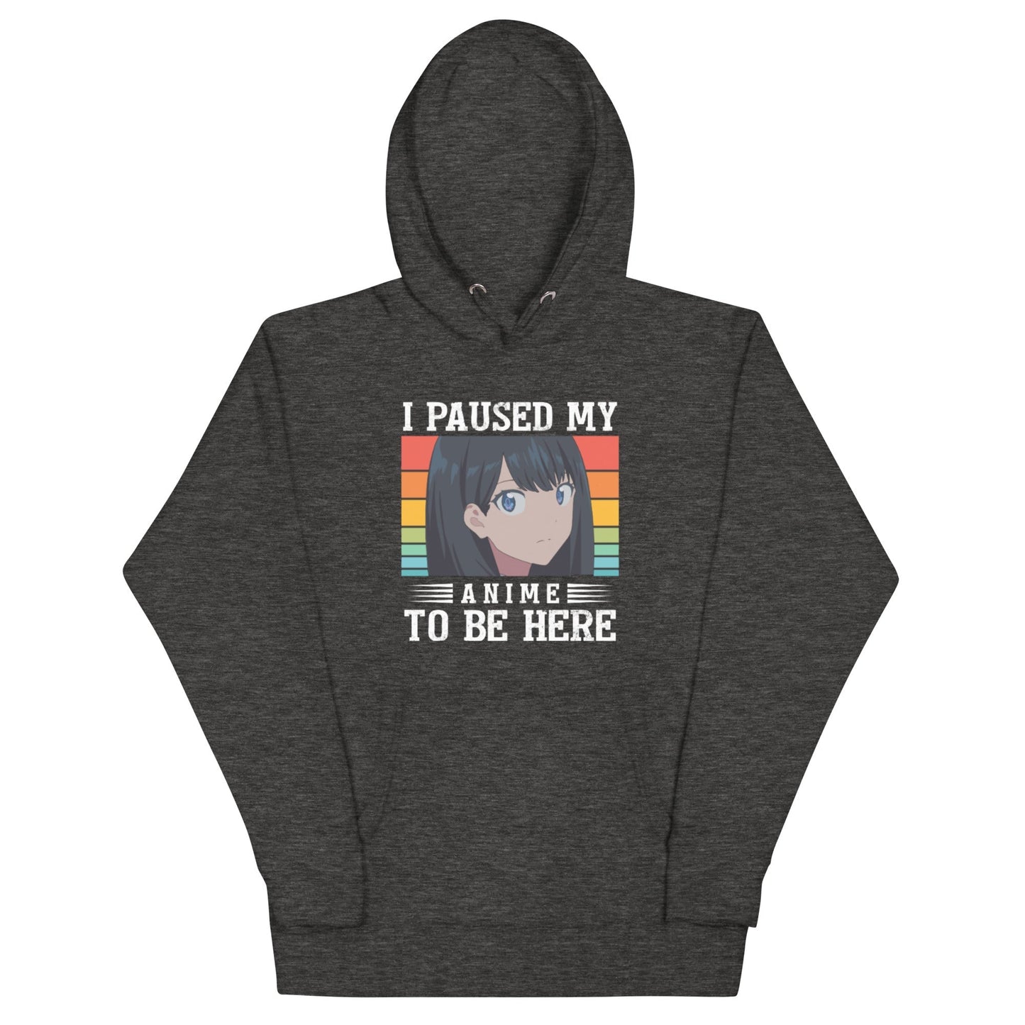 "I Paused My Anime" Hoodie – Perfect for Anime Lovers - Eden of Clothes